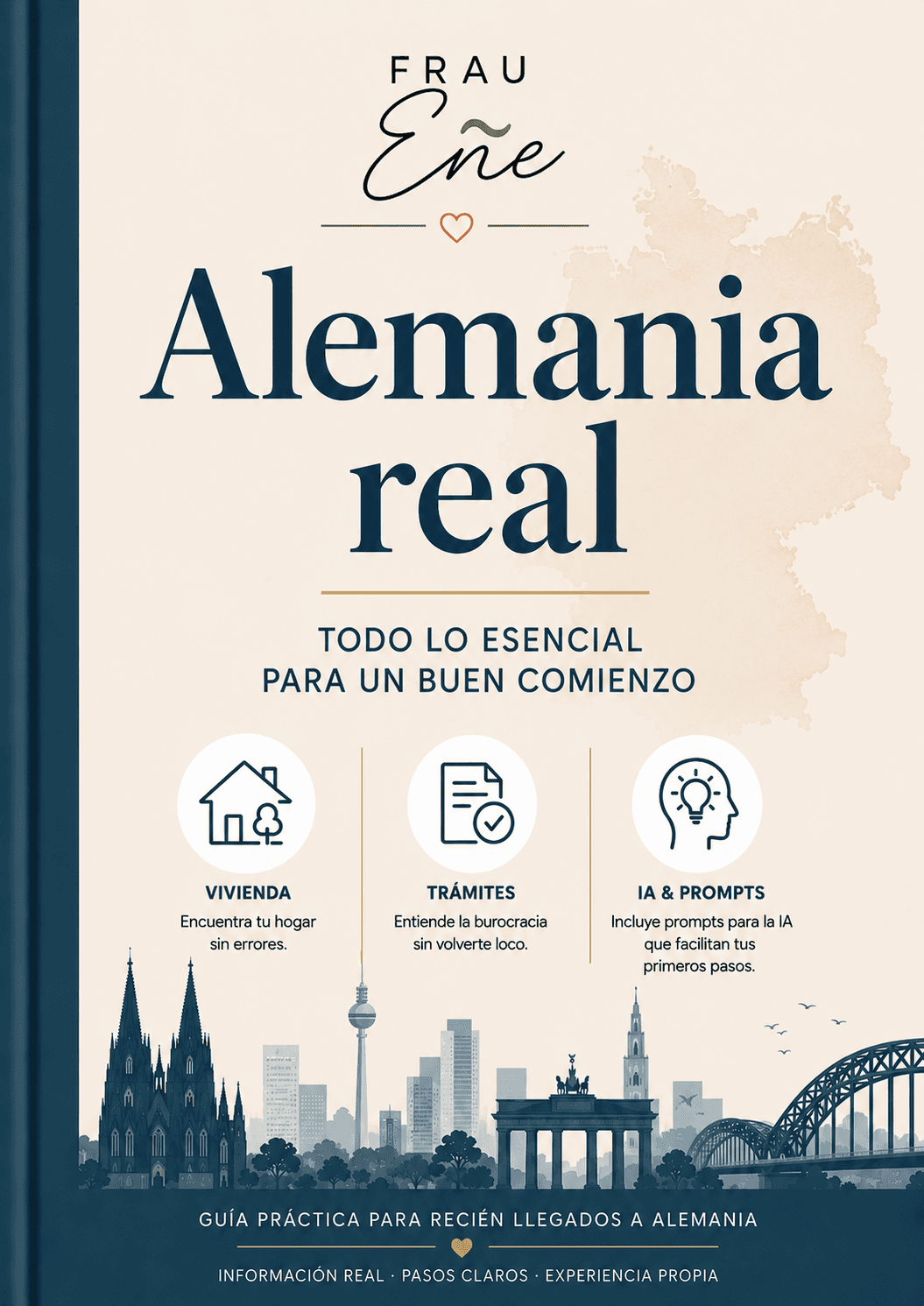 Alemania real. Guía práctica para tus primeros pasos